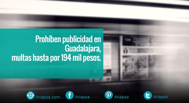 Prohíben-publicidad-en-Guadalajara,-multas-hasta-por-194-mil-pesos