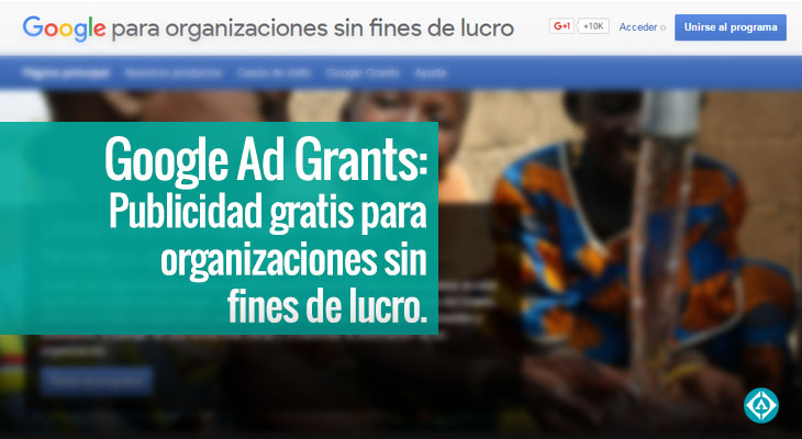publicaciones-ariapsa-mexico-Google-Ad-Grants-Publicidad-gratis-para-organizaciones-sin-fines-de-lucro.