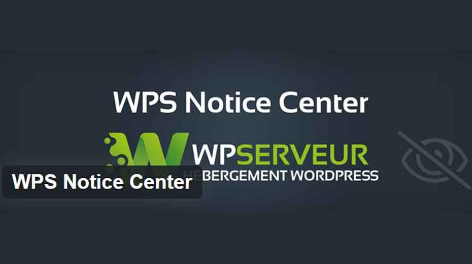 Blog WPS Notice Center ocultar los molestos mensajes de otros plugins by Ariapsa