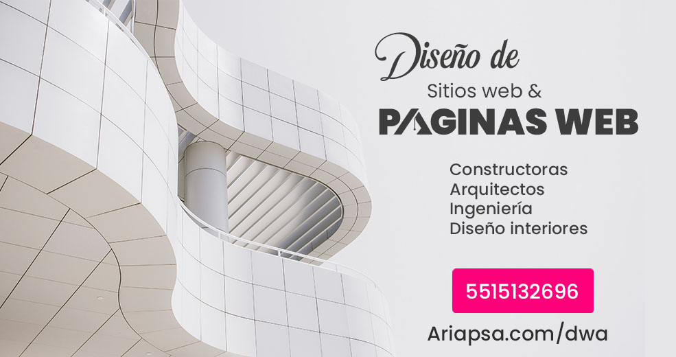 Diseño de páginas web para arquitectos constructoras ingenieros México Ariapsa diseño y soporte web