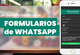 Los Beneficios de Usar Formularios de WhatsApp para Pequeñas Empresas